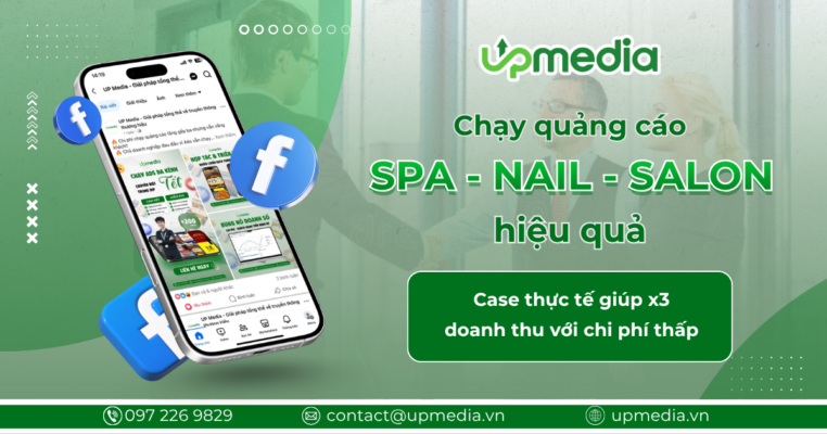 Chạy quảng cáo spa hiệu quả: Case thực tế giúp x3 doanh thu ngành làm đẹp với chi phí thấp